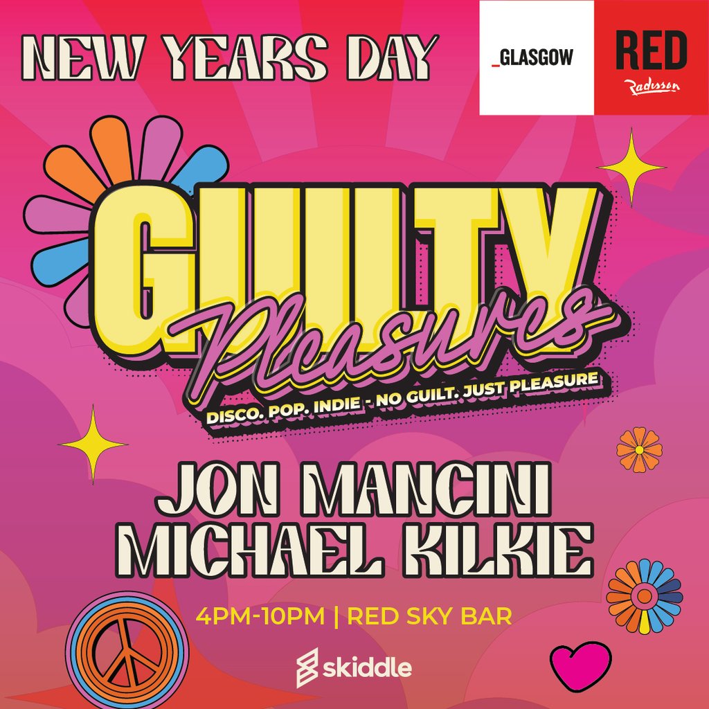 Guilty Pleasures - NYD with Jon Mancini & Michael Kilkie