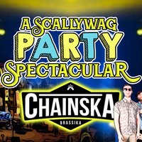 A Scallywag Party Spectacular with Chainska Brassika at Caravanserai Brighton