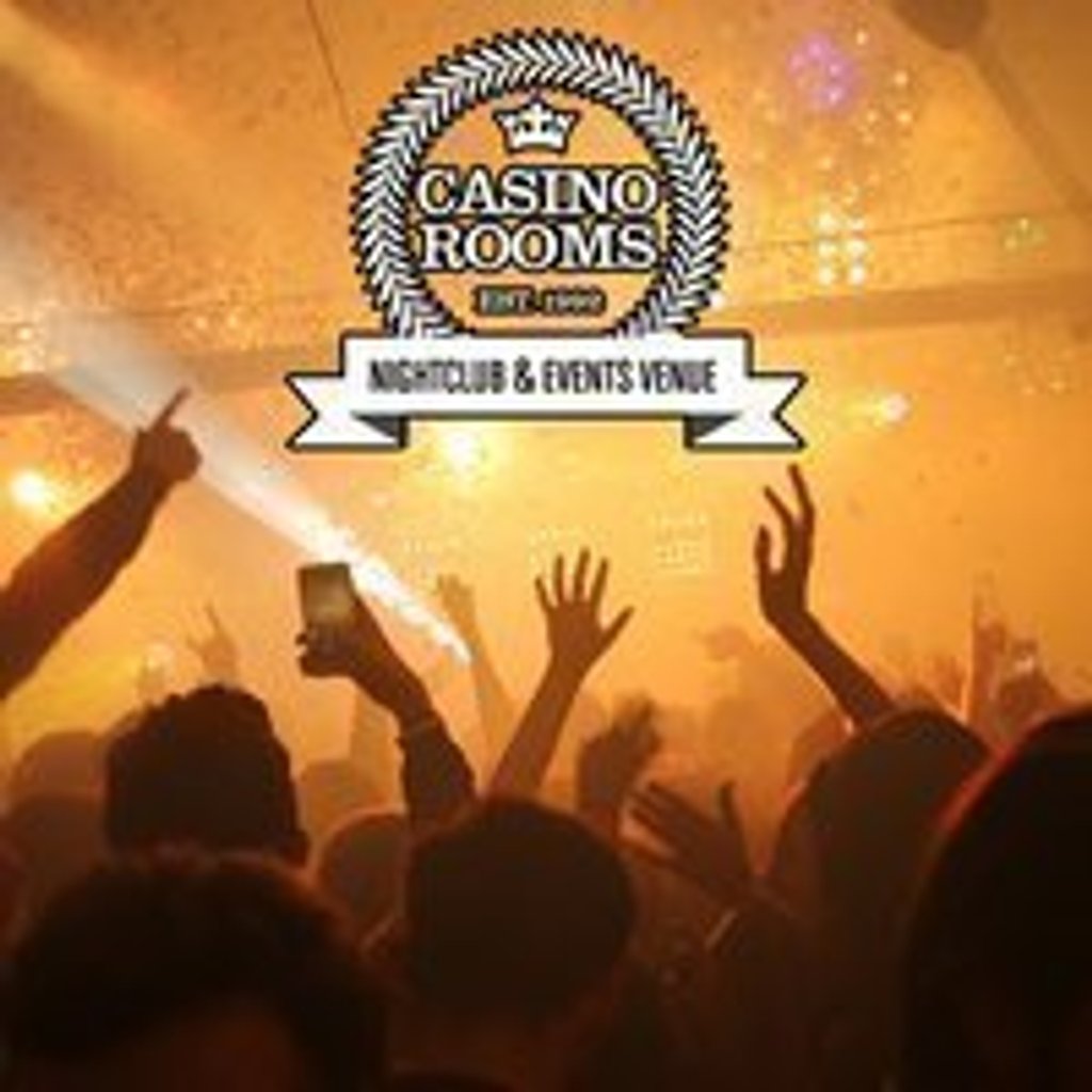 Casino Rooms Nightclub - Saturday 29th November 2025