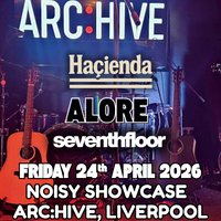 Noisy Showcase Liverpool at Archive Liverpool