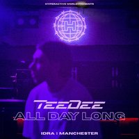 Hyperactive World | TeeDee (All Day Long)
