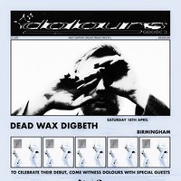 Dolours + Special guests at Deadwax Digbeth