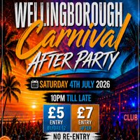 Wellingborough Carnival After Party