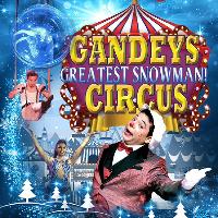 GANDEYS: Greatest Snowman Circus