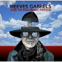 Reeves Gabrels & His Imaginary Friends