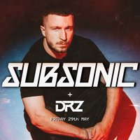Inception: SUBSONIC + DRZ & More | Nottingham