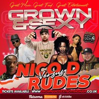 Grown & Sexy - DJ Nico Vs DJ Rudes