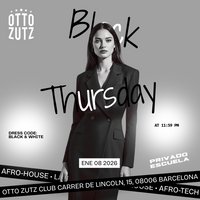 Free List + Open Bar - BLACK THURSDAY (Afro-House) at Otto Zutz