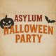 Asylum Halloween Party 2026 Event Title Pic
