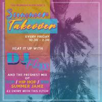 Summer Takeover with DJ Floss! at The Monarch