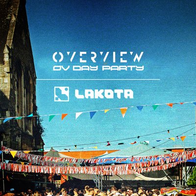 Overview Day Party - Lakota, Bristol - 19.07.25