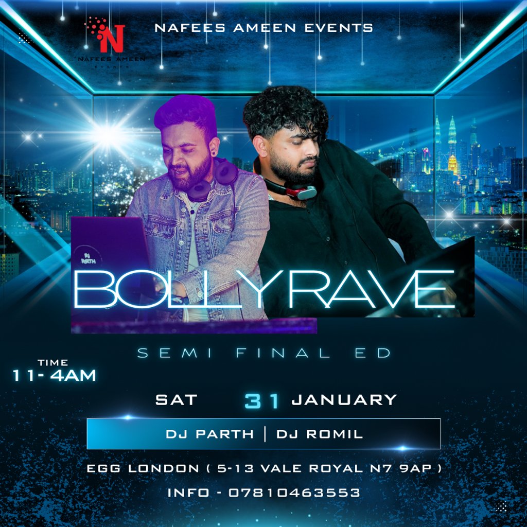 Bolly Rave Semi Final Ed