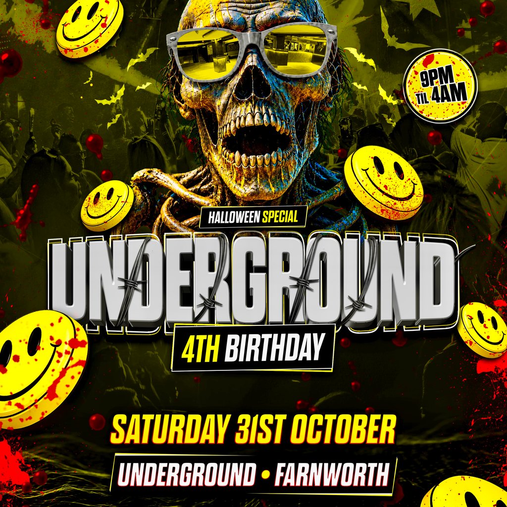 Underground 4th Birthday (Halloween Special) Sat 31st October at Underground Nightclub, Bolton