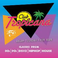 Club Tropicana x 256 at 256