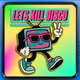 Let's Kill Disco @ CHALK | 5 Bombs for ?5, ?6 Double Vodka Event Title Pic