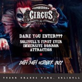 The Forbidden Circus (EXTREME 17:00- 22:00 session)