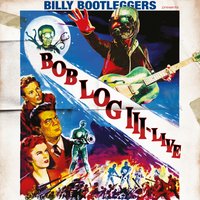 Bob Log III - Live @ Billy's (UPSTAIRS)