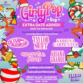 GirlyPop Live Xmas 2 | Freight Island, Manchester | SOLD OUT!!!