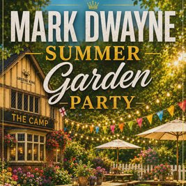 DJ Mark Dwayne Live At The Camp Inn - Summer Garden Party
