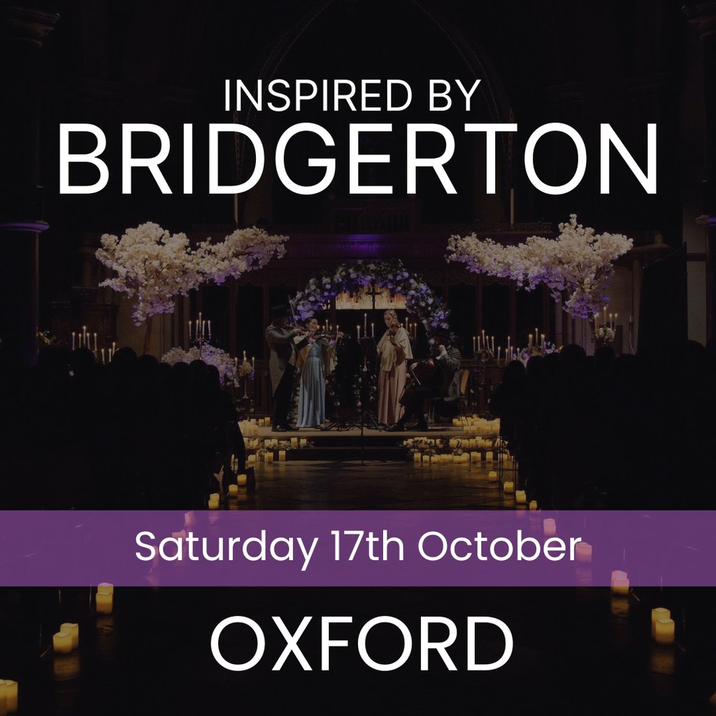 Bridgerton Inspired Concert - Oxford at All Saints Headington, Oxford