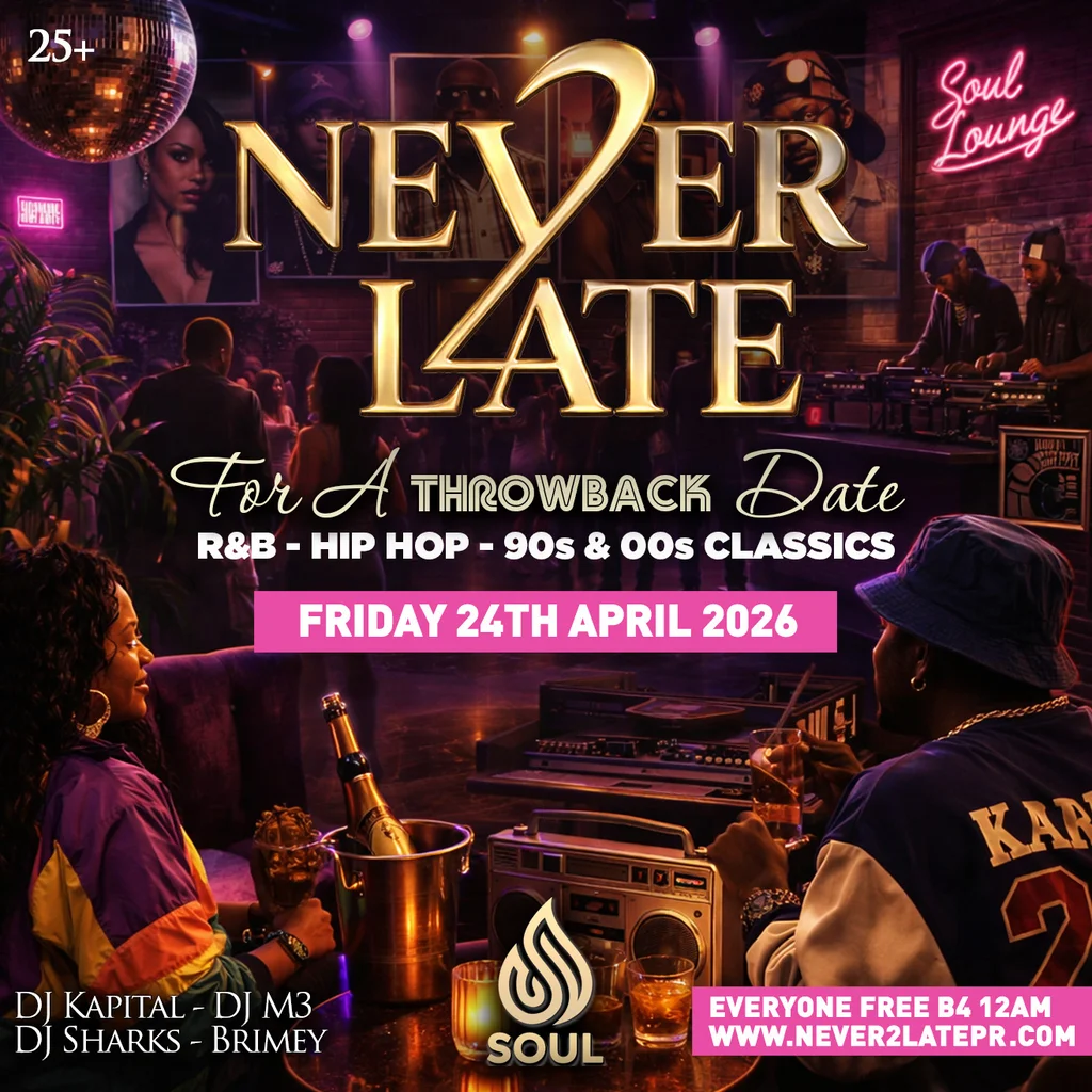 NEVER 2 LATE for a THROWBACK Date