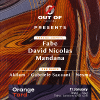 Out Of Records Presents Fabe, David Nicolas, Mandana at Orange Yard