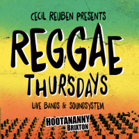 Cecil Reuben's Reggae Thursday at Hootananny Brixton