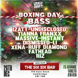 Lovely Drop Presents: Boxing Day Bass @ The Six Six Bar