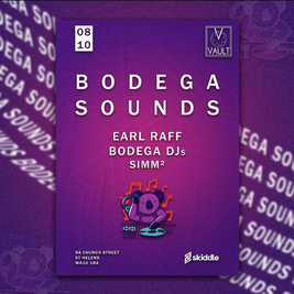 Bodega Sounds @ The Vault