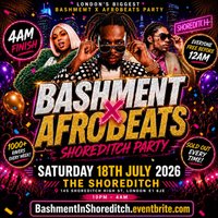 Bashment X Afrobeats - Shoreditch Party - Everyone Free Before 1 at The Shoreditch