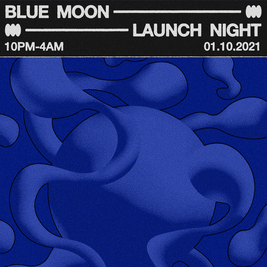 BLUE MOON PRESENTS: Launch Night *NEW BRISTOL VENUE*