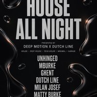 House all night