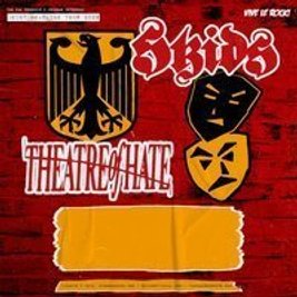 Skids + Theatre Of Hate