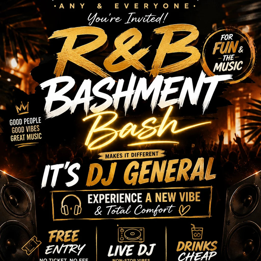 R&B & Bashment; Free Party- Dj general takeover