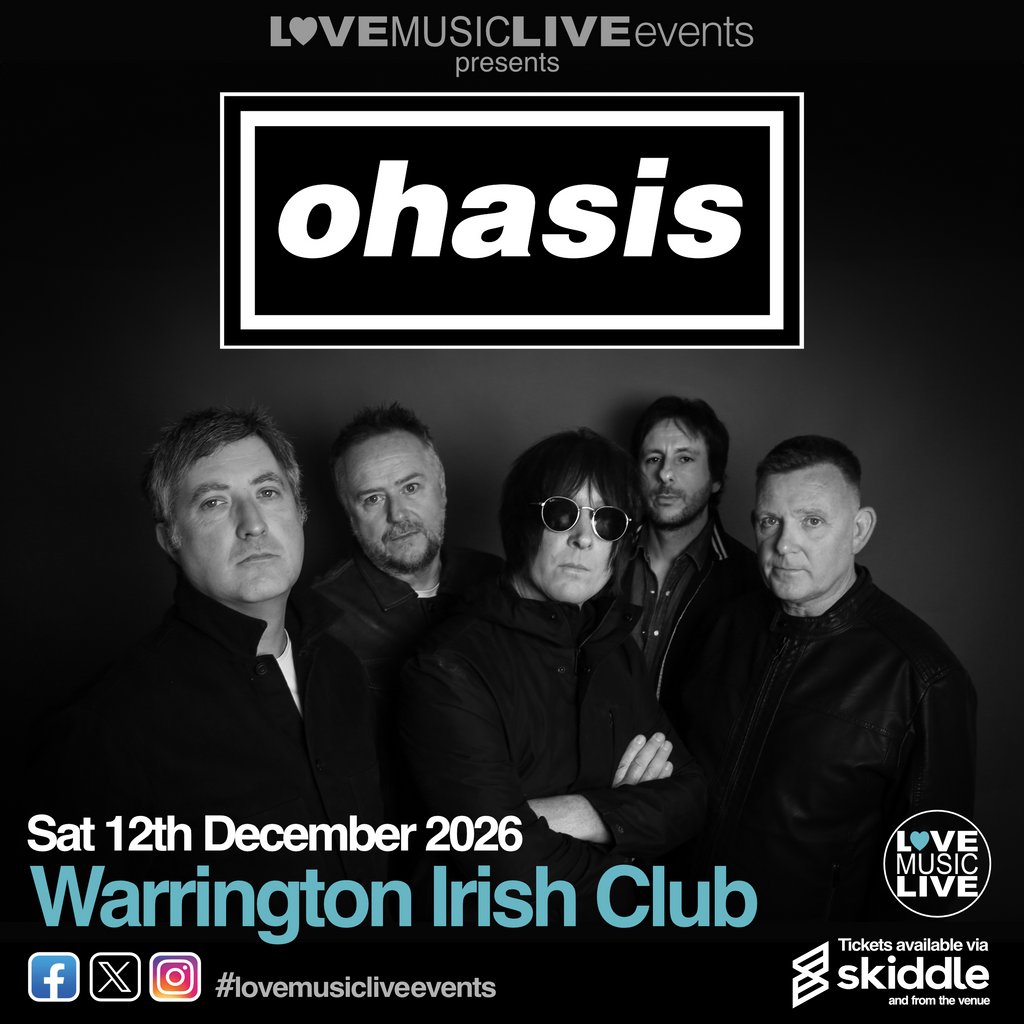 OHASIS (Tribute) - Warrington Irish Club -  Sat 12th Dec 2026 Image