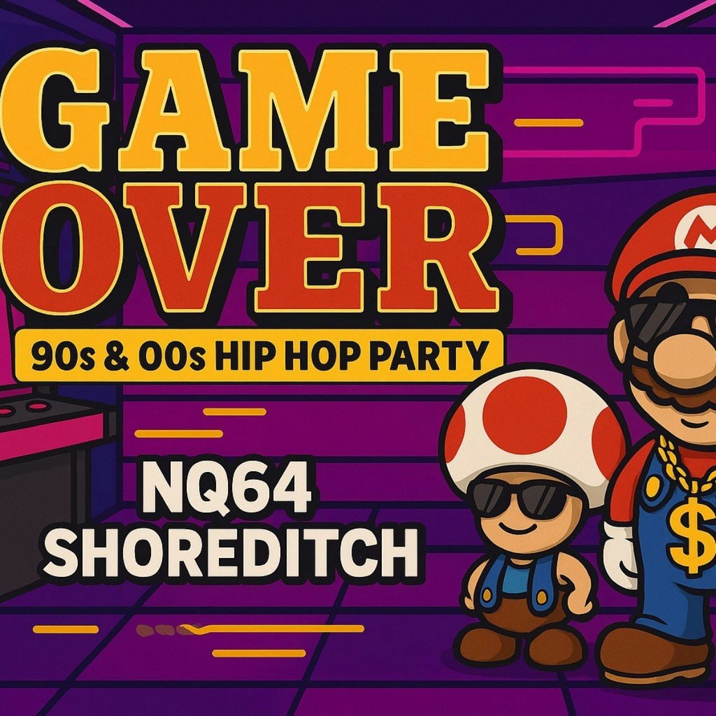 Game Over: 90s & 00s Hip Hop Party At NQ64