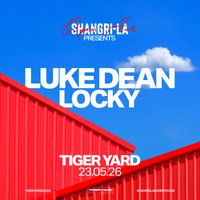Shangri-La Presents: Luke Dean & Locky