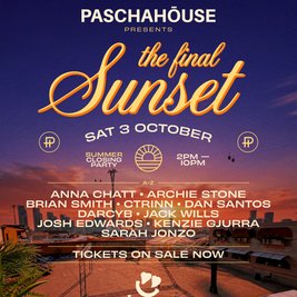 Paschahōuse Presents: The final sunset