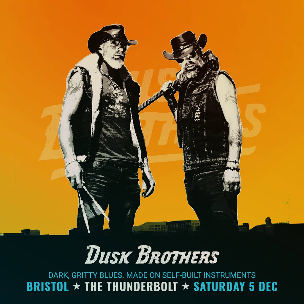 Dusk Brothers at The Thunderbolt at The Thunderbolt, Bristol