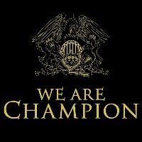 We Are Champion - A Tribute To Queen We Are Champion - A Tribute To Queen