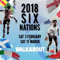 THE 2018 SIX NATIONS LIVE AT THE HOME OF RUGBY – WALKABOUT!
