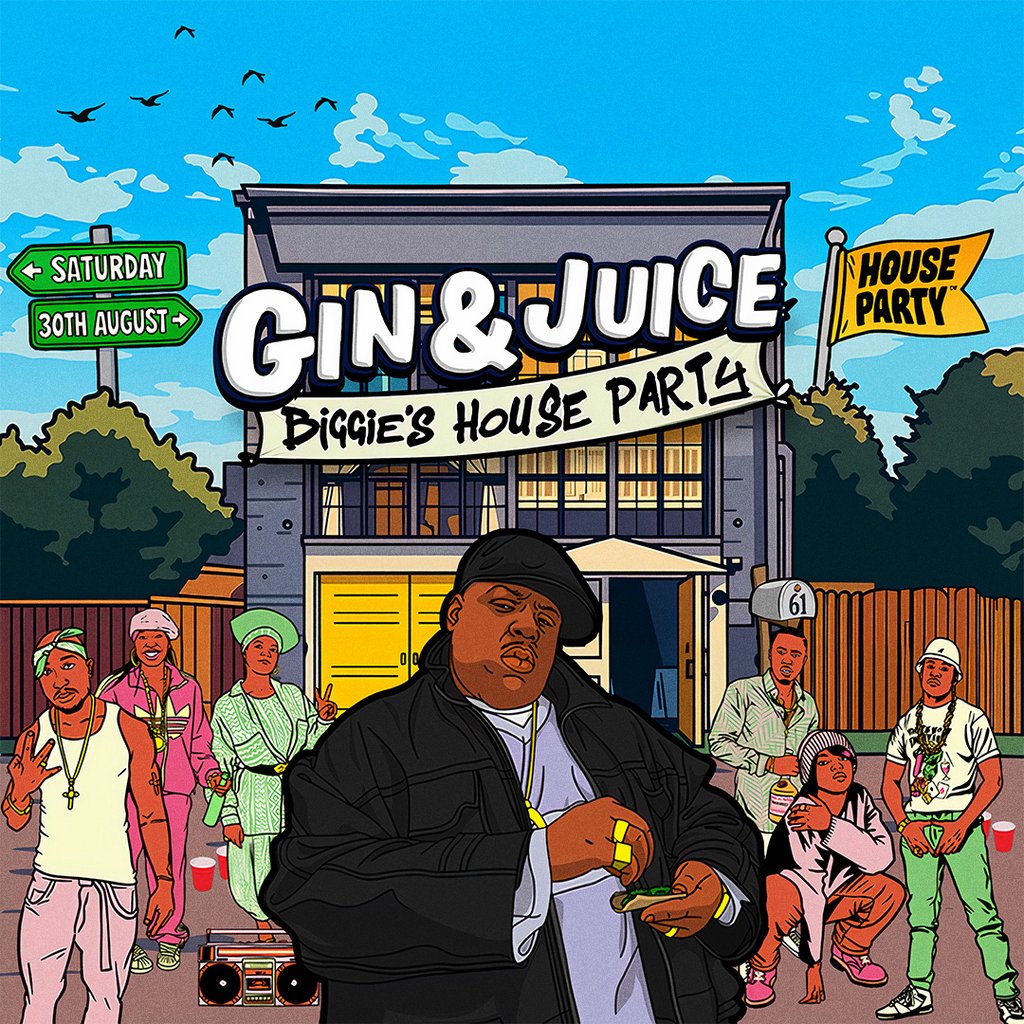 Gin & Juice: BIGGIE'S HOUSE PARTY