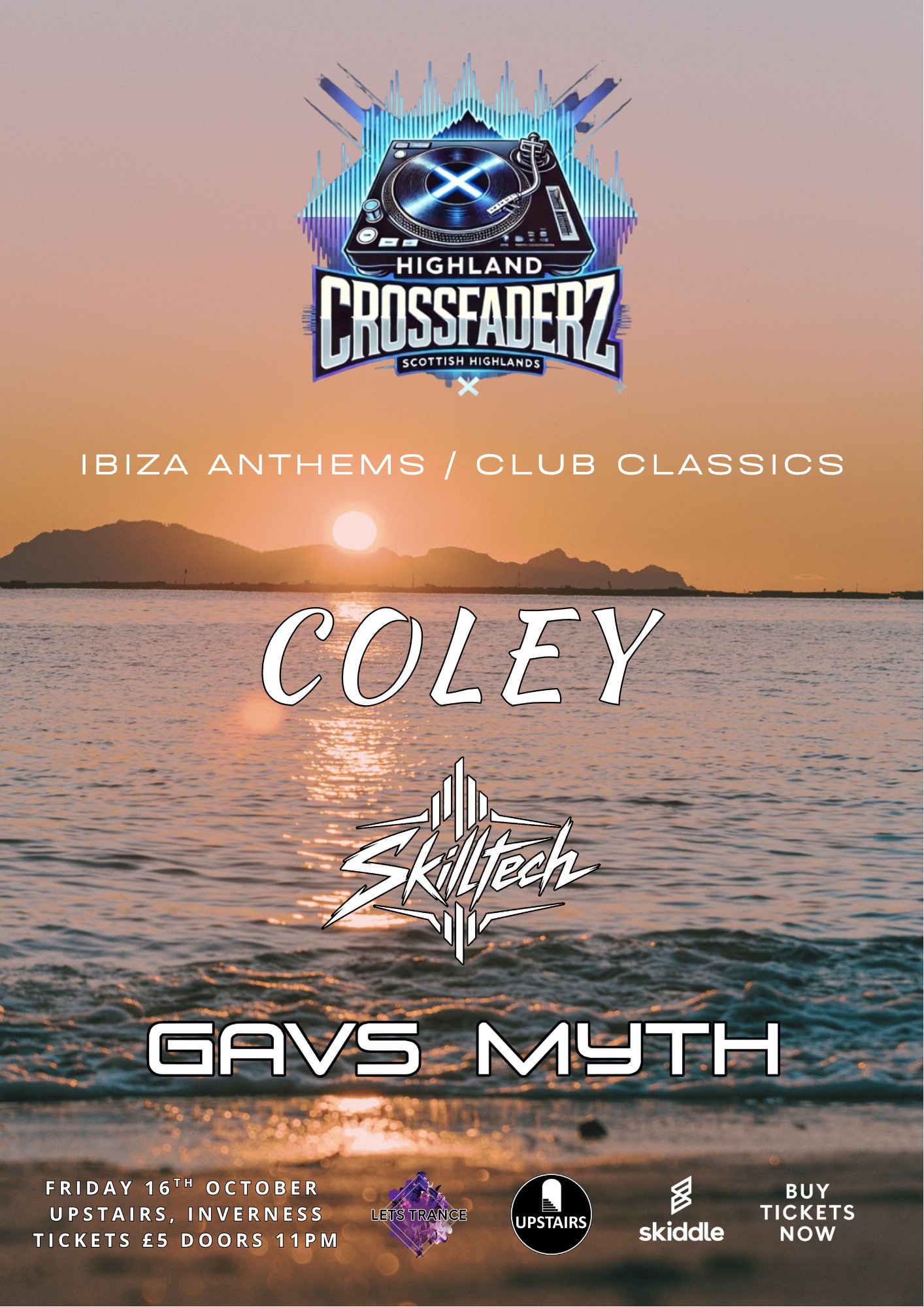 Tickets: Highland Crossfaderz Presents - Club Classics & Ibiza