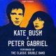 The Classic Double Band - Kate Bush and Peter Gabriel Event Title Pic
