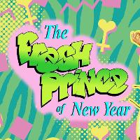 Church of Love presents: The Fresh Prince of New Year Church of Love presents: The Fresh Prince of New Year