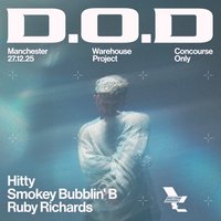 WHP Presents: D.O.D [Concourse Only] at Concourse   Depot Mayfield