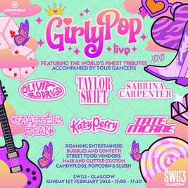 GirlyPop Live 3 | SWG3, Glasgow | SOLD OUT!!!