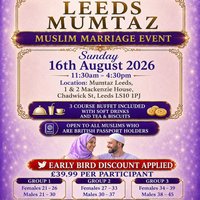 Muslim Marriage Events Leeds - 3 Age Groups