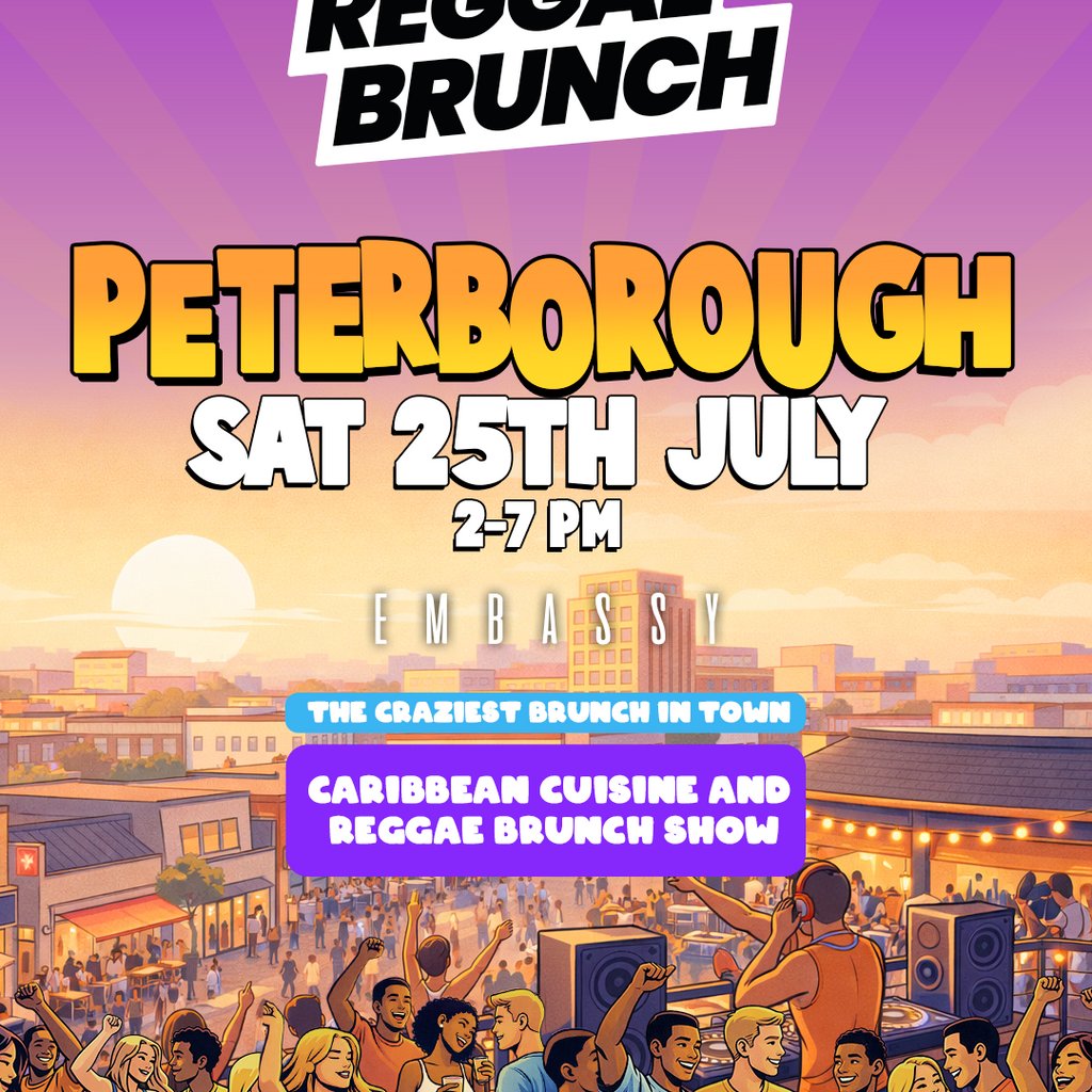The Reggae Brunch - PETERBOROUGH - Sat 25th July