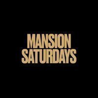 Mansion Saturdays